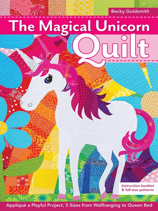 Title details for The Magical Unicorn Quilt by Becky Goldsmith - Available